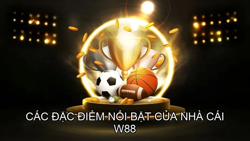 review-nha-cai-w88-danh-gia-chi-tiet-nhung-dieu-can-biet-2.webp